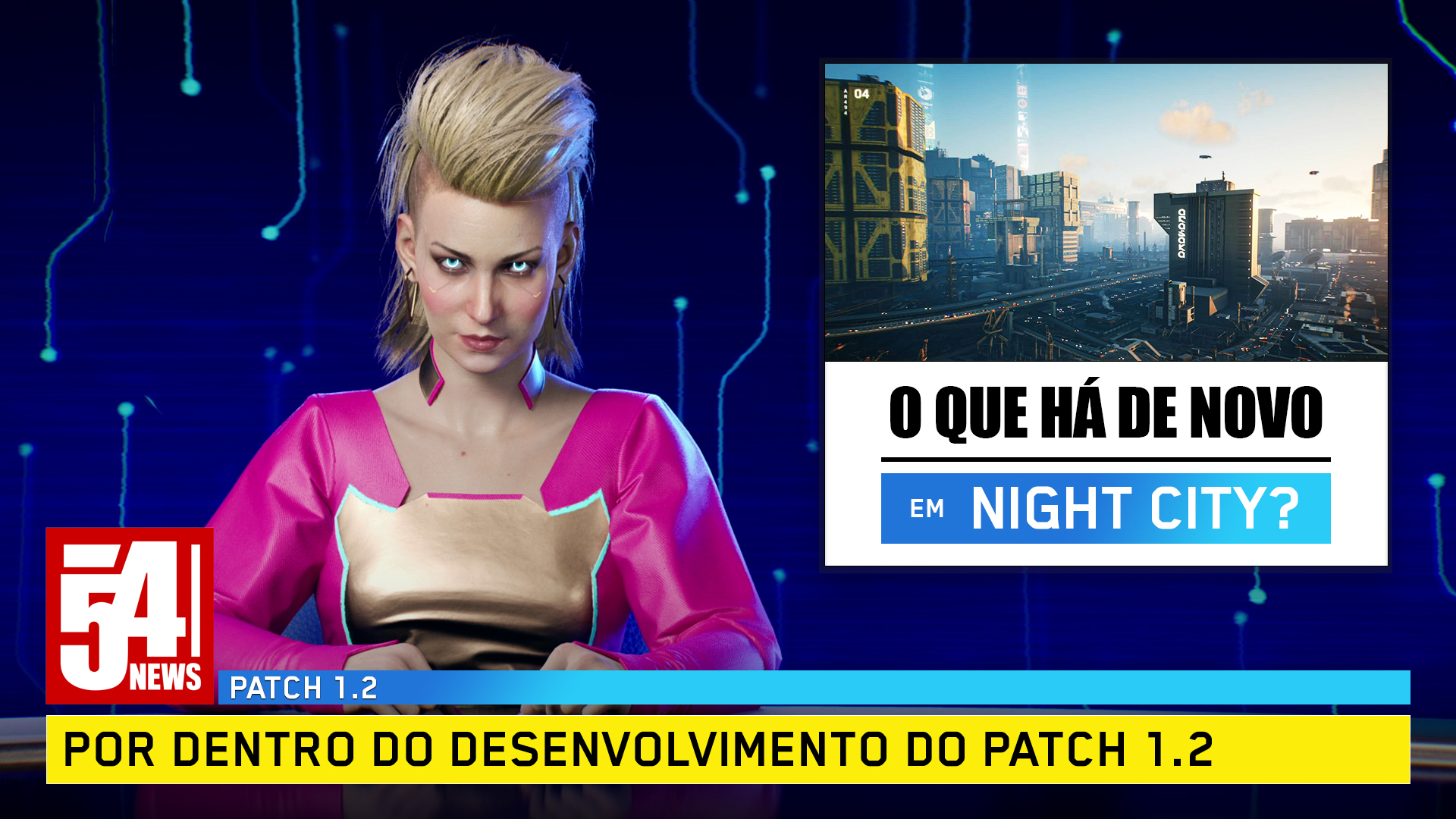 Anúncio do patch 1.2 de Cyberpunk 2077 no formato de comercial televisivo
